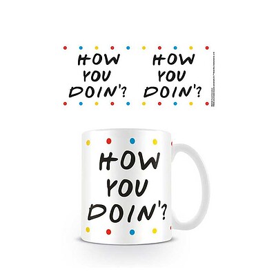Friends Mug How you Doin