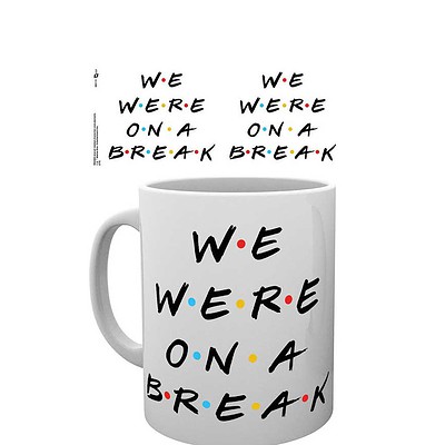 Friends Mug We Were On A Break